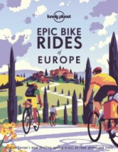 Epic bike rides of the Europe (Innbundet)