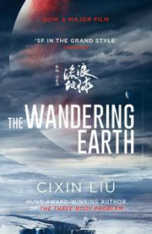 The wandering earth av Cixin Liu (Heftet)