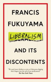 Liberalism and its discontents av Francis Fukuyama (Innbundet)