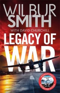 Legacy of war av Wilbur Smith og David Churchill (Heftet)
