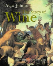 The story of wine av Hugh Johnson (Innbundet)