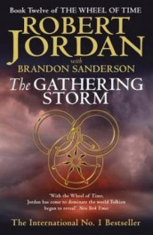 The gathering storm av Robert Jordan og Brandon Sanderson (Innbundet)