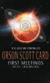 First meetings av Orson Scott Card (Heftet)