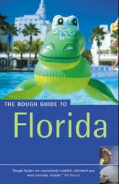 The rough guide to Florida av Mark Ellwood, Todd Obolsky og Ross Velton (Heftet)