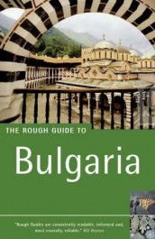 The rough guide to Bulgaria av Jonathan Bousfield og Dan Richardson (Heftet)