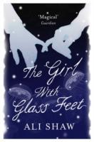 The girl with glass feet av Ali Shaw (Heftet)