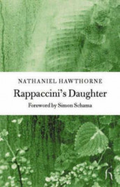 Rappaccini's daughter av Nathaniel Hawthorne (Heftet)