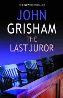 The last juror av John Grisham (Innbundet)