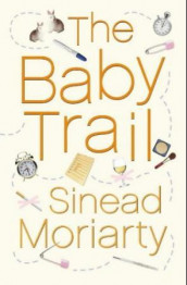 The baby trail av Sinéad Moriarty (Heftet)
