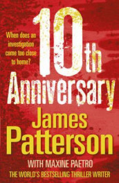 10th anniversary av Maxine Paetro og James Patterson (Heftet)