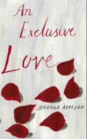 An exclusive love av Johanna Adorjan (Heftet)