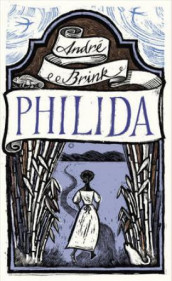 Philida av André Brink (Heftet)