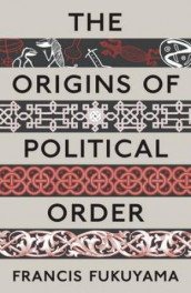 The origins of political order av Francis Fukuyama (Innbundet)