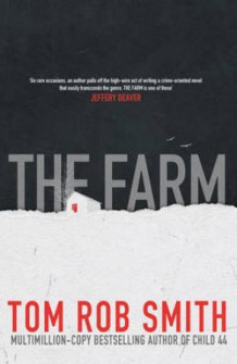 The farm av Tom Rob Smith (Heftet)