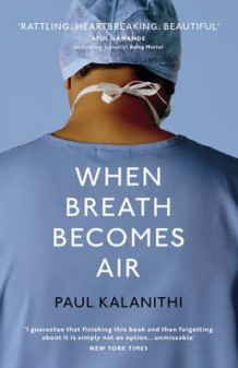 When breath becomes air av Paul Kalanithi (Innbundet)