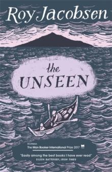 The unseen av Roy Jacobsen (Heftet)