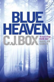 Blue heaven av C.J. Box (Heftet)