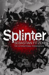 Splinter av Sebastian Fitzek (Heftet)