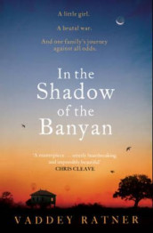 In the shadow of the banyan av Vaddey Ratner (Heftet)