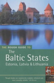 The rough guide to the Baltic states av Jonathan Bousfield (Heftet)