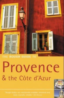 The rough guide to Provence and the Côte d'Azur av Kate Baillie, Christopher Pitts og Neville Walker (Heftet)