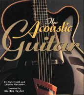 The acoustic guitar av Charles Alexander og Nick Freeth (Innbundet)