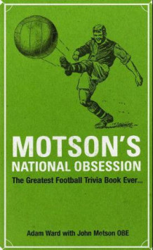 Motson's national obsession av Adam Ward (Innbundet)