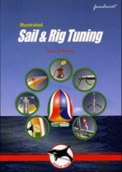 Illustrated sail and rig tuning av Ivar Dedekam (Heftet)