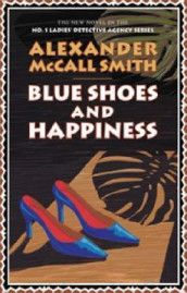 Blue shoes and happiness av Alexander McCall Smith (Innbundet)