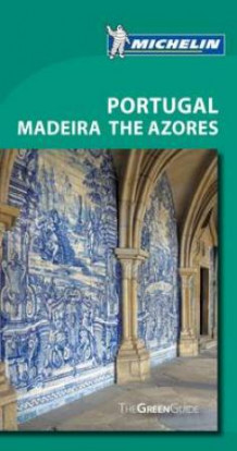 Portugal, Madeira, The Azores av Jonathan P. Gilbert og Rachel Mills (Heftet)