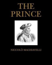The prince av Niccolò Machiavelli (Innbundet)