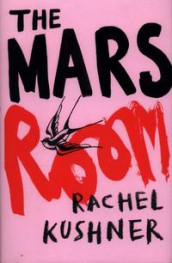 The Mars room av Rachel Kushner (Innbundet)