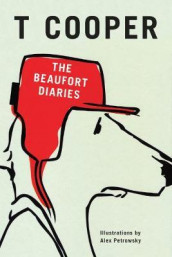 The Beaufort diaries av T. Cooper (Innbundet)