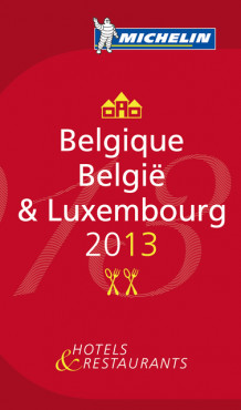 Belgia og Luxembourg 2013 ( MI rød guide) av Michelin (Innbundet)