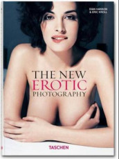 The new erotic photography 1 av Dian Hanson og Eric Kroll (Innbundet)