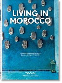 Living in Morocco = Vivre au Maroc av Angelika Taschen, Barbara Stoeltie og René Stoeltie (Innbundet)