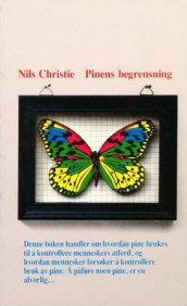 Pinens begrensning av Nils Christie (Heftet)