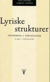 Lyriske strukturer av Asbjørn Aarseth og Atle Kittang (Heftet)