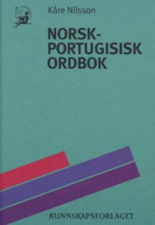 Norsk-portugisisk ordbok av Kåre Nilsson (Innbundet)