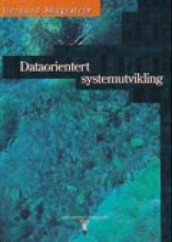 Dataorientert systemutvikling av Gerhard Skagestein (Heftet)