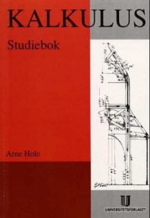 Kalkulus av Arne Hole (Heftet)
