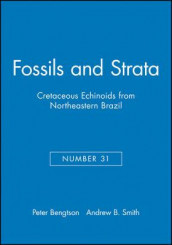 Cretaceous echinoids from North-Eastern Brazil av Peter Bengtson og Andrew B. Smith (Heftet)