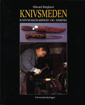 Knivsmeden av Håvard Bergland (Innbundet)