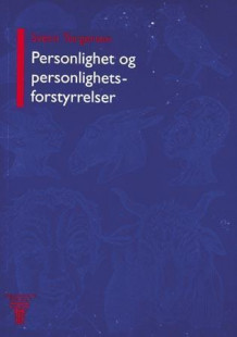 Personlighet og personlighetsforstyrrelser av Svenn Torgersen (Heftet)