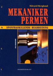 Mekanikerpermen av Håvard Bergland (Heftet)