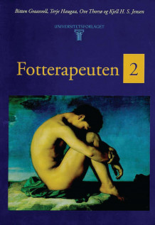Fotterapeuten 2 av Bitten Graasvoll, Terje Haugaa, Ove Thorsø og Kjell H.S. Jensen (Heftet)
