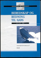 Beredskap og redning til sjøs av Olav Bø (Heftet)