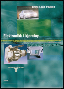 Elektronikk i kjøretøy av Helge Louis Paulsen (Heftet)