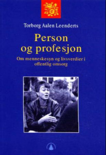 Person og profesjon av Torborg Aalen Leenderts (Heftet)
