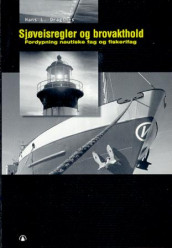 Sjøveisregler og brovakthold av Hans L. Dragsnes (Heftet)